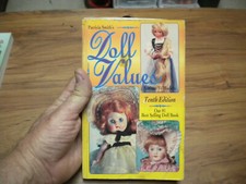 Patricia Smith's Doll Values Tenth Edition Antique to Modern Book Guide
