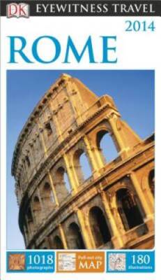 DK Eyewitness Travel Guide: Rome - Paperback By DK Publishing - GOOD