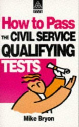 Careers and Testing Ser.: How to Pass the Civil Service Qualifying ...