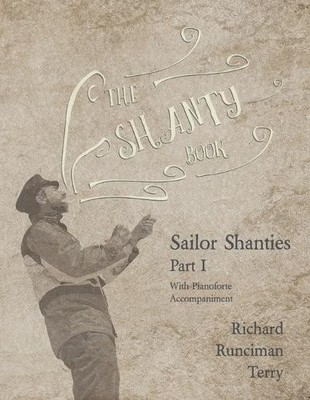 Richard Runcima The Shanty Book - Sailor Shanties - Part (Paperback) (UK IMPORT)