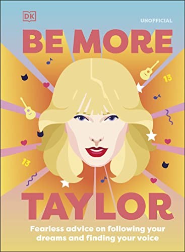 Be More Taylor Swift by DK HARDBACK 9780241558256 - Image 5