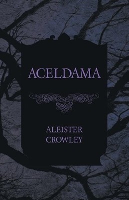 Aleister Crowley Aceldama (Taschenbuch)