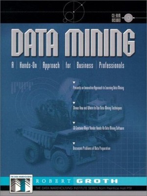 Data Mining : A Hands on Approach to Information Discovery Robert