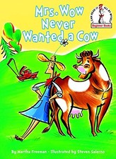 Mrs. Wow Never Wanted a Cow (Beginner Books(R)) by Freeman, Martha