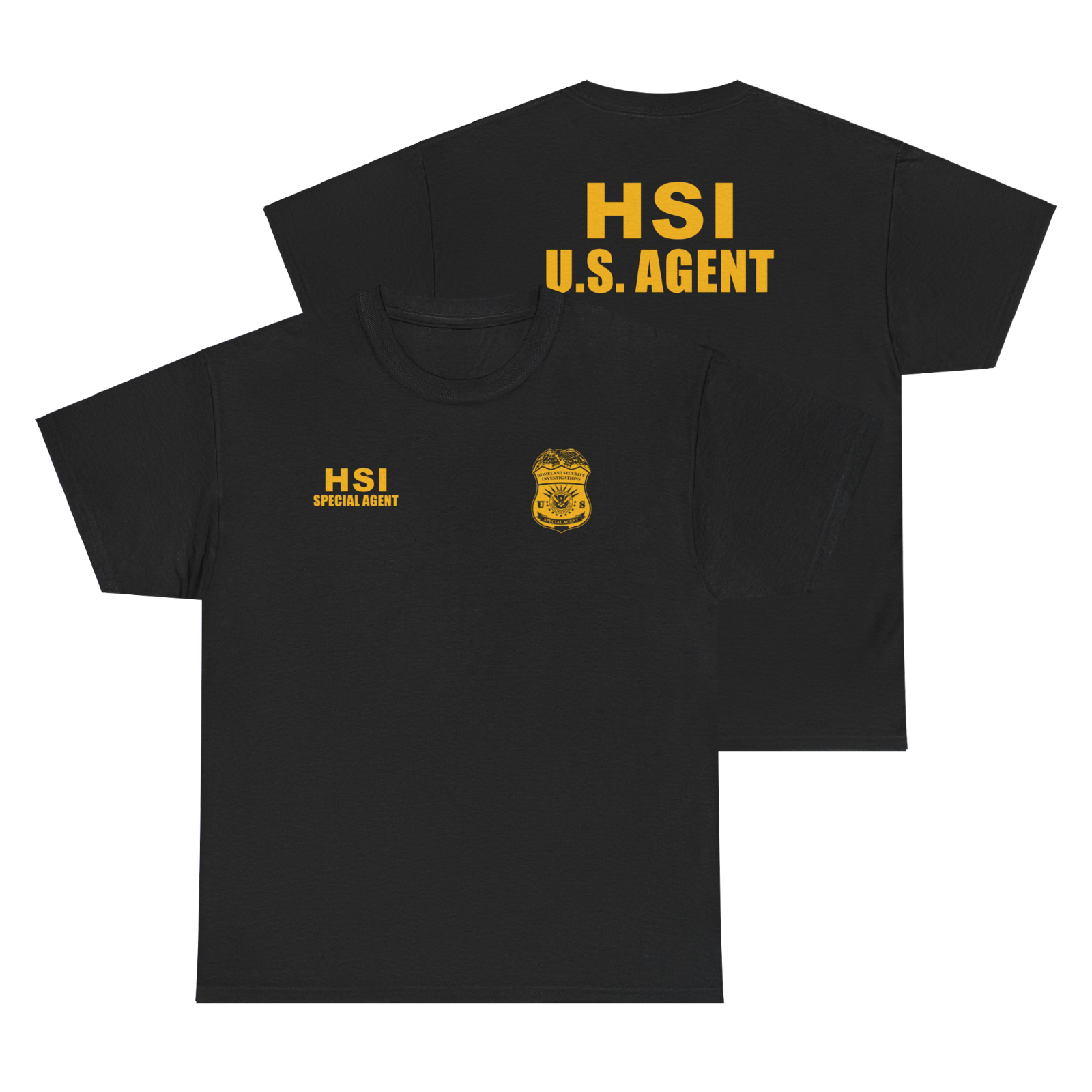 HSI Special Agent Police US Agent - Unisex T-Shirt Tee