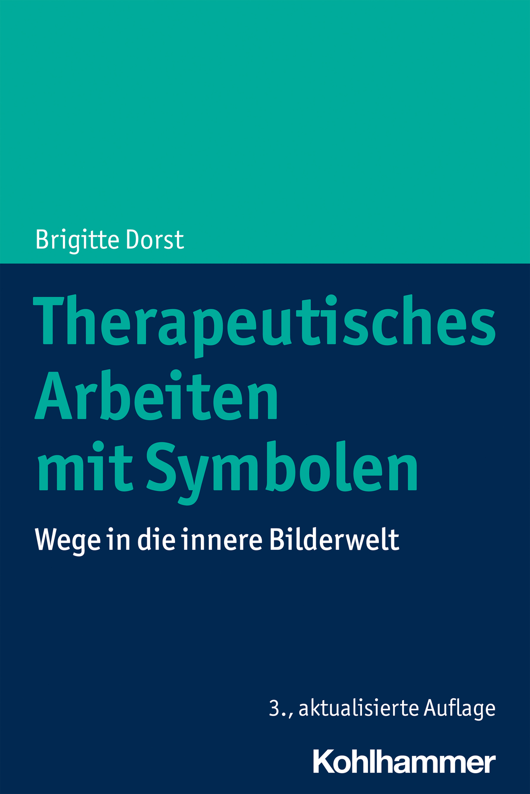 Thumbnail - Brigitte Dorst / Therapeutisches Arbeiten Mit Symbolen