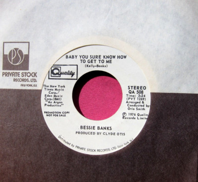 BESSIE BANKS - Baby You Sure Know How to Get to Me - NM- Promo 45 rpm - P.S. 508