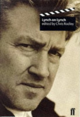 LYNCH ON LYNCH By David Lynch & Chris Rodley *Excellent Condition*