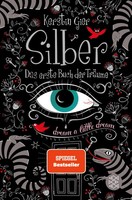 Silber - Das Erste Buch Der TräUme | Kerstin Gier | Dream A Little Dream | Buch