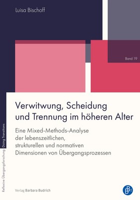 Verwitwung, Scheidung und Trennung im höheren Alter | Luisa Bischoff | Deutsch