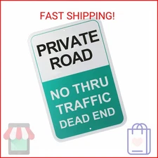 Eyoloty Private Road No Thru Traffic Sign,12" x 18" Dead End Sign .040 Rust Free