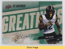 2024 Upper Deck CFL CFL Greatness Green Tim White #83 READ 1py2