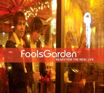 Fools Garden Ready for the real life (2005) [CD]
