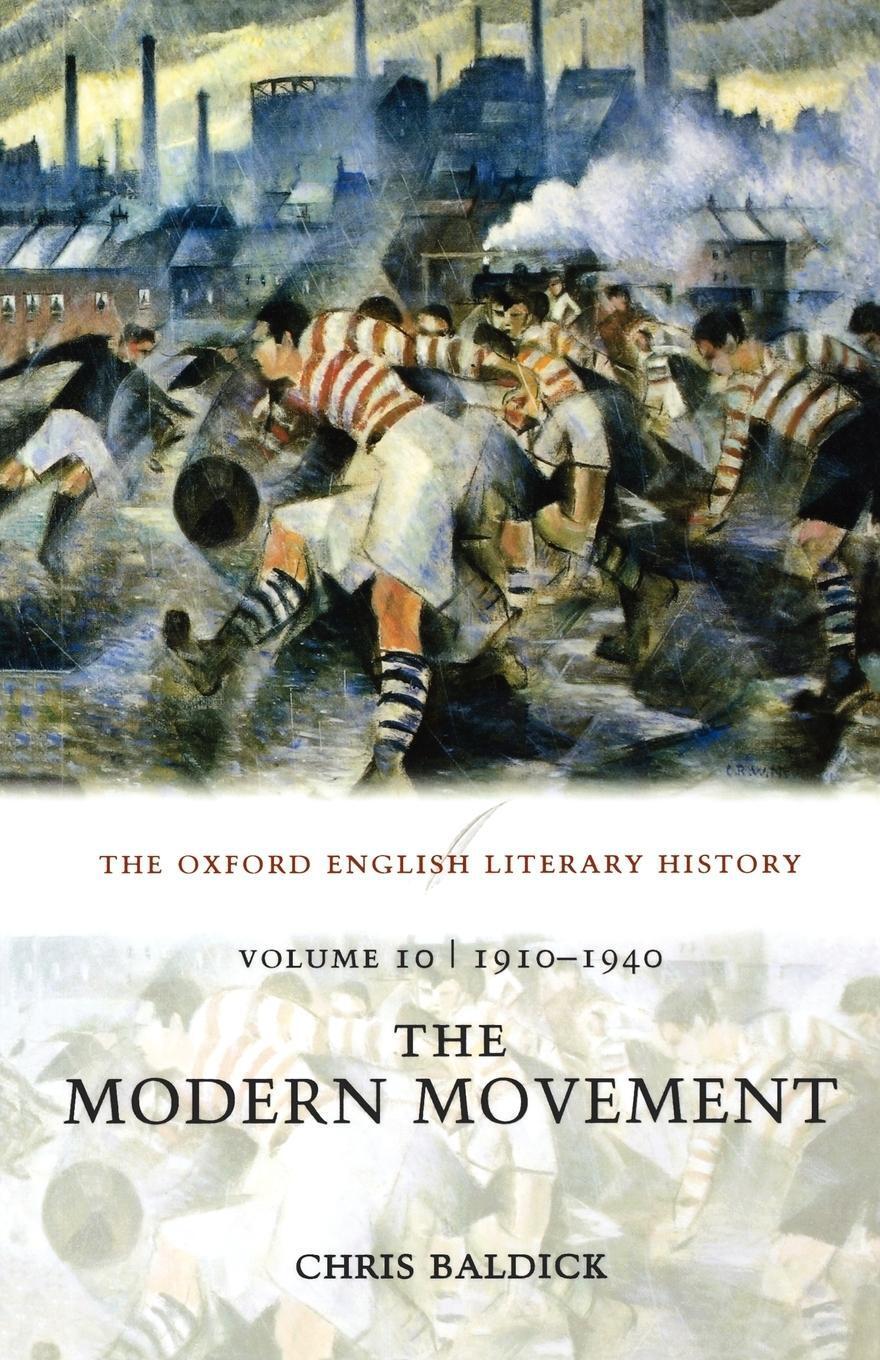 Thumbnail - The Modern Movement | Chris Baldick | 1910-1940 | Taschenbuch |
