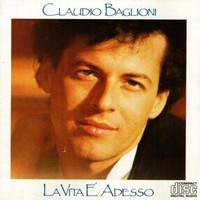 Audio Cd - Claudio Baglioni - La Vita E' Adesso - Columbia -D- Neu