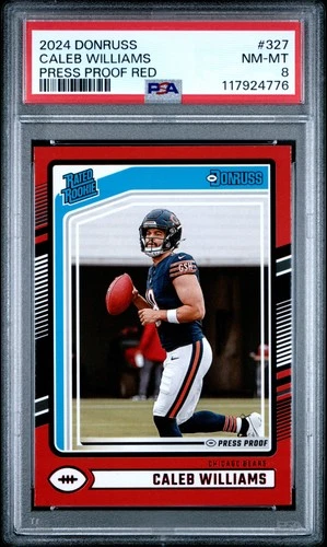 2024 PANINI DONRUSS PRESS PROOF RED #327 CALEB WILLIAMS ROOKIE RC PSA 8