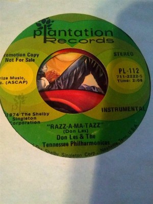 Don Les, Razz-a-Ma-Tazz ~ 1974 Plantation promo 45 