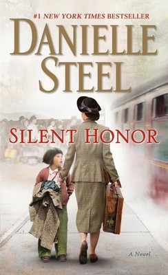 Silent Honor: A Novel by Danielle Steel (English) Paperback Book