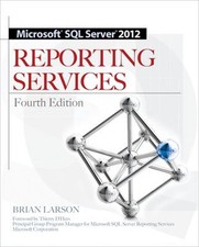 Microsoft SQL Server 2012 Reporting Services 4/e Paperback Brian
