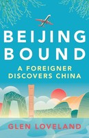 Glen Loveland | Beijing Bound | Taschenbuch | Englisch (2025)