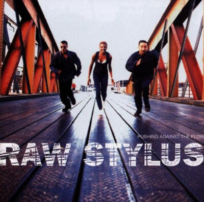 Raw Stylus - Pushing Against the Flow