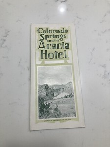 Vintage Colorado Springs and the Acacia Hotel Advertising Brochure, Circa 1930's