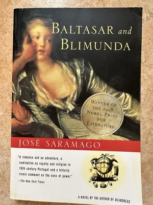 Baltasar and Blimunda by José Saramago (1998, Softcover) translated by Pontiero