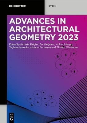 Advances in Architectural Geometry 2023 by Kathrin D?rfler Paperback Book