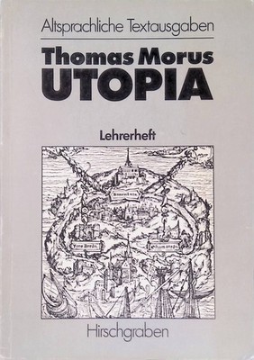 Utopia : Auswahl. Lehrerheft. More, Thomas: