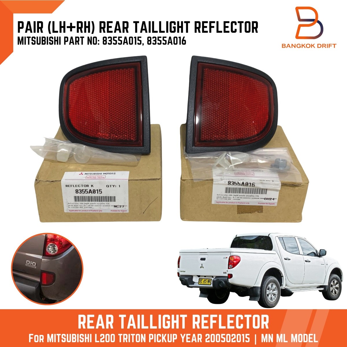 8355A015 8355A016 LH RH REAR REFLECTORS FOR MITSUBISHI L200 TRITON