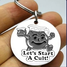Lets Start A Cult Drink Hot Keychain