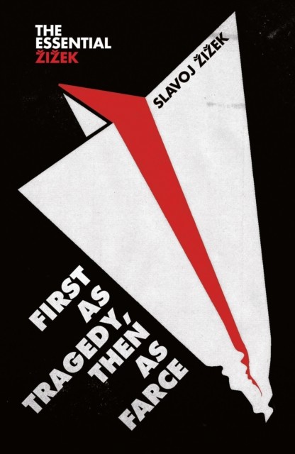 First as Tragedy, Then as Farce (Essential Zizek)-Slavoj Zizek - Image 3