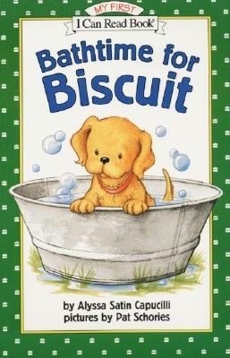 Bathtime for Biscuit (I CAN READ BOOK) - Capucilli, Alyssa Satin - Acceptabl...