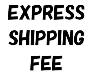 Extra shipping fee for Express shipping or remote area fee