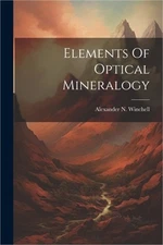 Elements Of Optical Mineralogy (Paperback or Softback)