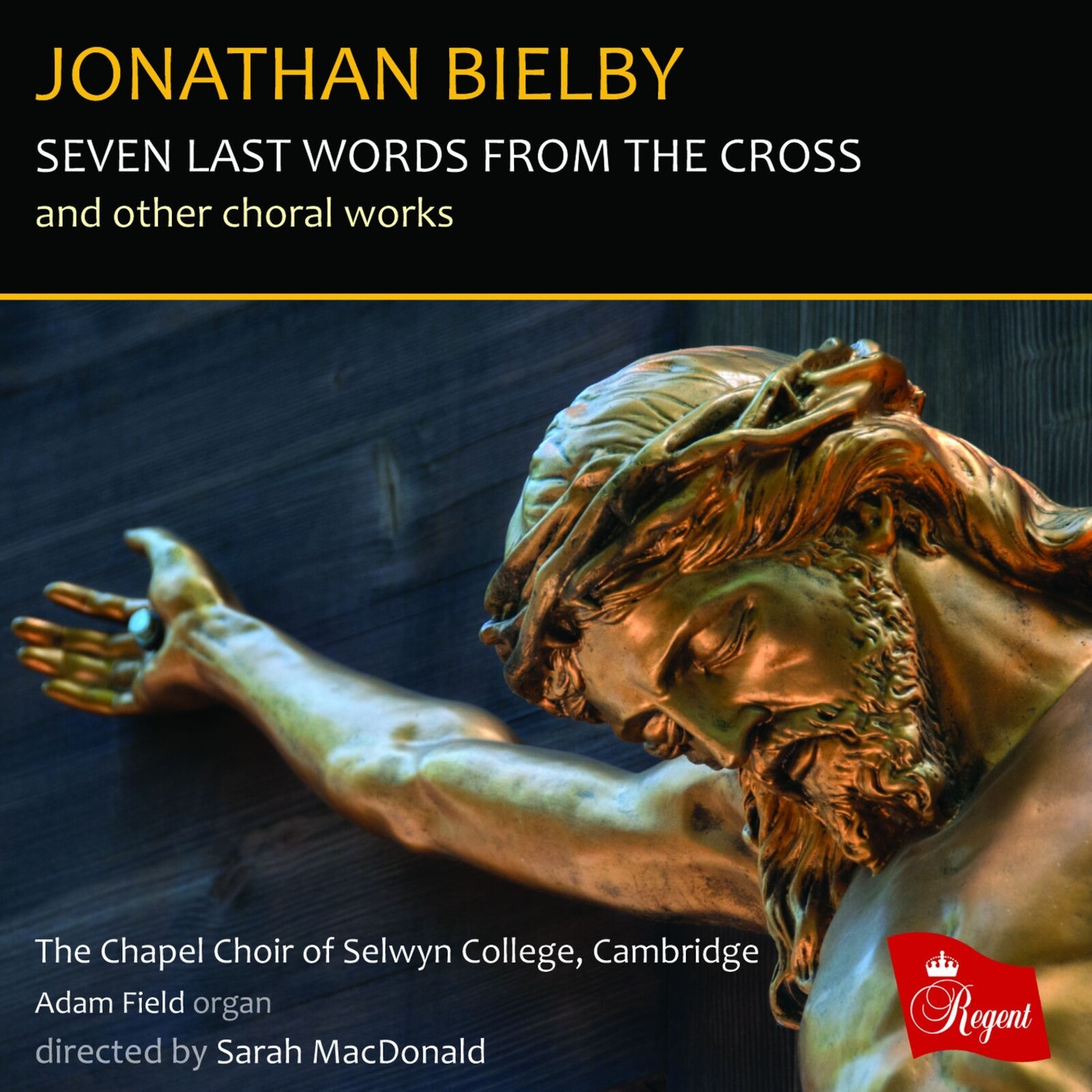 REGCD594 Chapel Choir of Selwyn College, Cambridge, Katherine Mann, Ben Davies