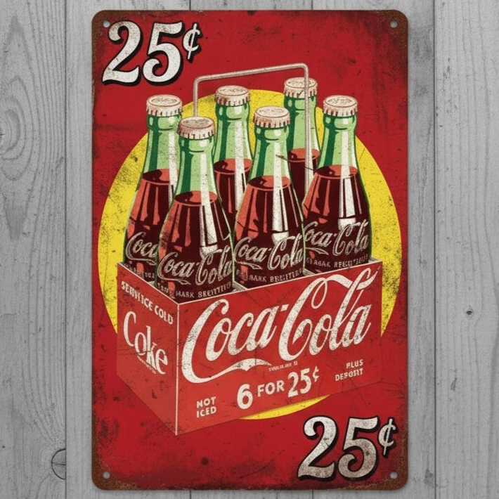 Coca-Cola Six For 25 Cents 8 x 12 Vintage Novelty Metal Sign Made