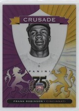 2014 Panini Hall of Fame Crusades Purple 29/50 Frank Robinson #54 HOF 0l2