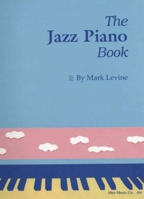 Mark Levine The Jazz Piano Book