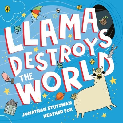 LLAMA DESTROYS THE WORLD by Jonathan Stutzman Paperback Self Help Business