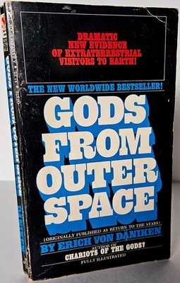 Gods From Outer Space by Erich Von Daniken, Bantam Books 1972