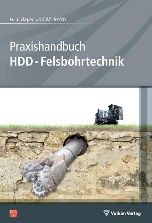 Praxishandbuch Hdd-felsbohrtechnik | H J/reich, M Bayer | Taschenbuch