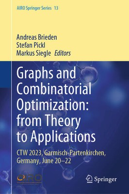Graphs and Combinatorial Optimization: from Theory to Applications | 2024