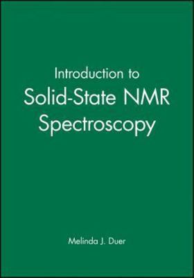 Introduction to Solid-State NMR Spectroscopy, Paperback by Duer ...