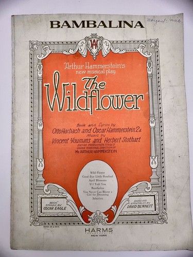 "BAMBALINA" from "THE WILDFLOWER" 1923 HAMMERSTEIN BROADWAY MUSICAL Sheet Music