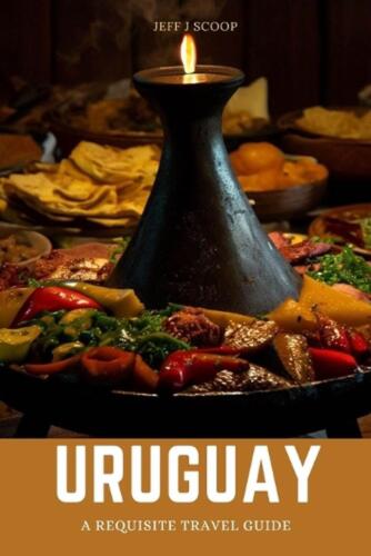 Uruguay: A requisite travel guide by Jeff J. Scoop Paperback Book - Photo 1/1