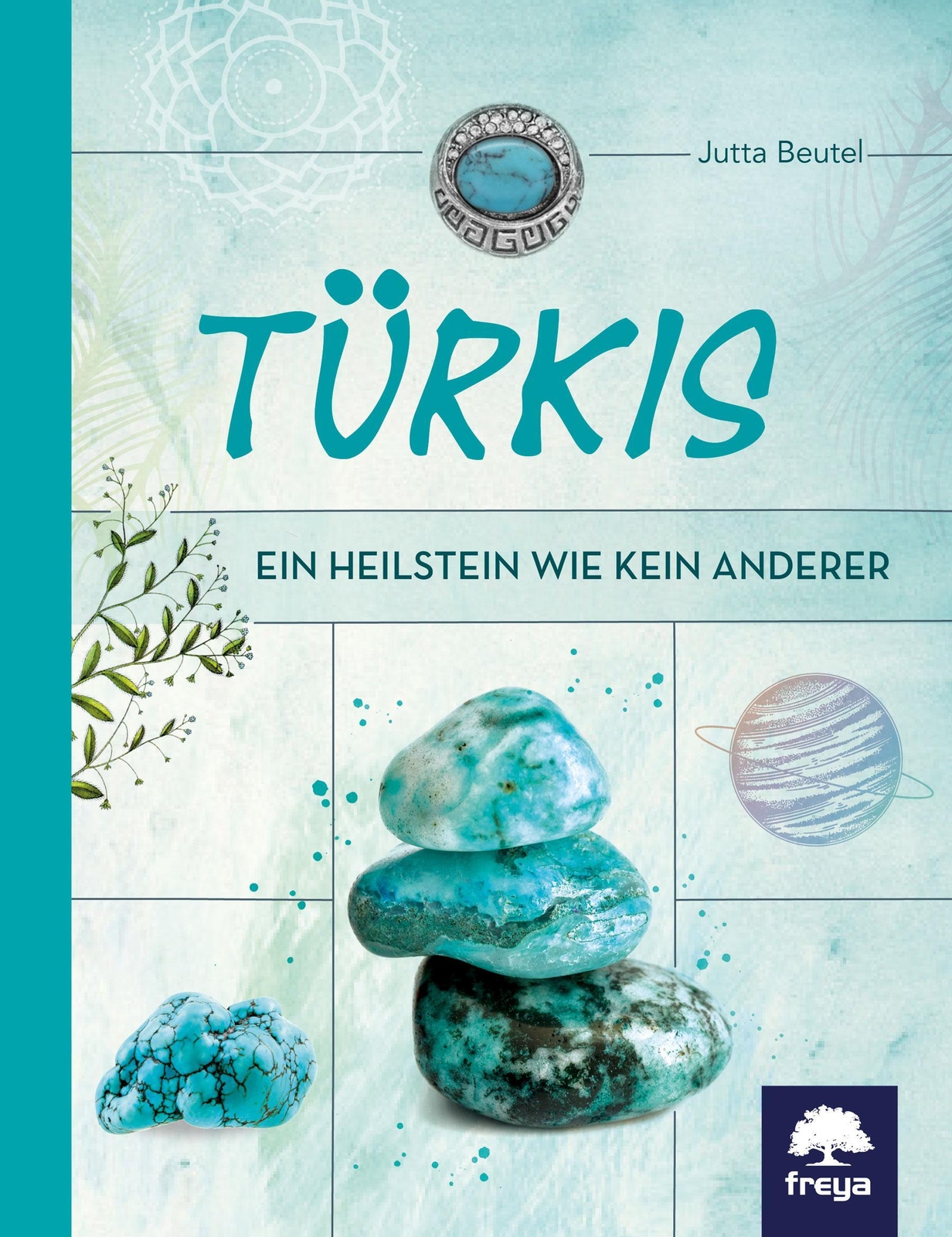 Thumbnail - Türkis | Ein Heilstein Wie Kein Anderer | Jutta Beutel | Taschenbuch |