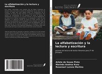 Arlete De Souza Pinto (U. A.) | La AlfabetizacióN Y La Lectura Y Escritura