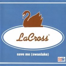Save Me (Swanlake) von Lacross | CD | Zustand sehr gut