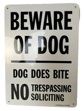 Beware of Dog Sign 10 X 14 Dog Bites No Trespassing